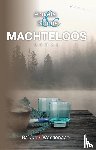 Bakker, Alice, Wassenaar, Elly - Machteloos