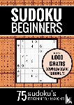 Puzzelboeken, Sudoku - Sudoku Makkelijk - Puzzelboek voor Beginners: 75 Makkelijke Sudoku Puzzels voor Volwassenen en Ouderen