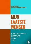 Planner, Levenseinde - Uitvaartwensen & Laatste Wensenboekje - Mijn Laatste Wensen