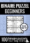 & Meer, Puzzelboeken - Binaire Puzzel Makkelijk voor Beginners - Puzzelboek met 100 Binairo's - NR.4 - Honderd Binaire Puzzels 12x12 Raster, Inclusief Uitleg en Oplossingen