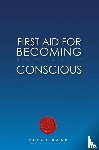 Raap, Percy - FIRST AID IN BECOMING socially CONSCIOUS