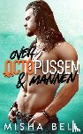 Bell, Misha - Over octopussen & mannen