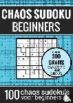 Puzzelboeken, Sudoku - Sudoku Makkelijk: CHAOS SUDOKU - nr. 2 - Puzzelboek met 100 Makkelijke Puzzels voor Volwassenen en Ouderen
