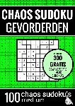 Puzzelboeken, Sudoku - Sudoku Medium: CHAOS SUDOKU - nr. 5 - Puzzelboek met 100 Medium Puzzels voor Volwassenen en Ouderen