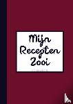 Cadeau, Boek - Grappig Cadeau voor Mannen, Vriend, Vrouwen, Vriendin - Recepten Invulboek / Receptenboek - "Mijn Recepten Zooi"