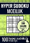 Puzzelboeken, Sudoku - Sudoku Moeilijk: HYPER SUDOKU - nr. 18 - Puzzelboek met 100 Moeilijke Puzzels voor Volwassenen en Ouderen - Hyper Sudoku Puzzels voor Ver Gevorderden voor Urenlang Puzzelplezier
