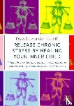 Van der Graaff, Payodhi - Release Chronic Stress by Healing Your Inner Child