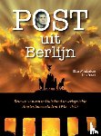 Woudenberg, Ellen - Post uit Berlijn