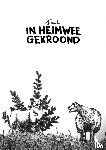 K., Timon - IN HEIMWEE GEKROOND