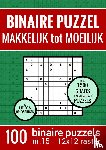 & Meer, Puzzelboeken - Kerst Cadeau - Binaire Puzzel - Makkelijk tot Moeilijk - Puzzelboek met 100 Binairo's - NR.15 - Honderd Binaire Puzzels 12x12 Raster, Inclusief Uitleg en Oplossingen