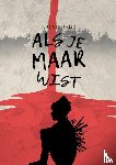 Talić, Andrea - Als je maar wist