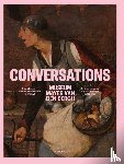  - Conversations - Hedendaagse en historische meesters in gesprek