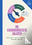 Baert, Marie-Anne, Mertens, Yolien, De Witte, Arnout, Leemans, Kathleen - De Communicatiewijzer - In 4 stappen naar professionele communicatie