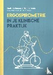 Stylemans, Dimitri, Janssens, Wim, Staes, Michaël, Troosters, Thierry - Ergospirometrie in je klinische praktijk