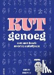 Druyts, Cindy - Kut genoeg om een boek over te schrijven