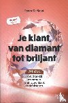 Smet, Pieter De - Je klant, van diamant tot briljant