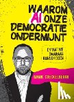 Coeckelbergh, Mark - Waarom AI onze democratie ondermijnt en wat we daaraan kunnen doen