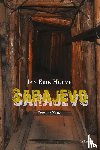 Erik Hoeve, Jan - Sarajevo