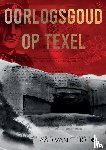 van ’t Hof, Aad - Oorlogsgoud op Texel