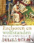 Smeyers, Katharina - Ezelsoren en wolfstanden - De geschiedenis van het boek (800-1500)