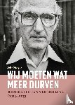 Horjus, Jelle - Wij moeten wat meer durven