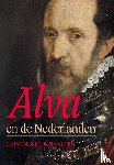 Janssens, Gustaaf - Alva en de Nederlanden