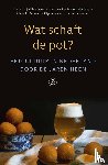 Brouwer, Judith, Erp, Marieke van, Hendriksen, Marieke, Ibáñez Martín, Rebeca, Leonhard, Olga, Renswoude, Irene van - Wat schaft de pot?