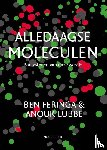 Feringa, Ben, Lubbe, Anouk - Alledaagse moleculen