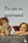 Wiel, Pol van de - Zo zijn we niet meer getrouwd