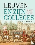Maesschalck, Edward De - Leuven en zijn colleges