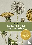 Dries, Jan - Gezond en fit met kruiden