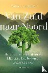 Brinke, Wilfried ten - Van Zuid naar Noord