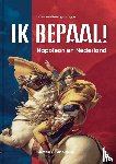 van Koningsbrugge, Hans - Ik bepaal!