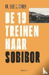 Cohen, Elie. A. - De 19 treinen naar Sobibor