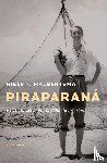 Halbertsma, Niels F. - Piraparaná