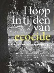  - Hoop in tijden van ecocide