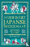 Hudson, Mark - 24 uur in het Japanse shogunaat