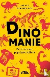 Scheerlinck, Harald - Dinomanie - Dinosaurussen in onze populaire cultuur