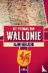 Gerlache, Alain - Het verhaal van Wallonië
