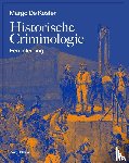 De Koster, Margo - Historische Criminologie