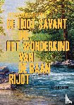 De Gruyter, Jess - De idiot savant die het wonderkind van de baan rijdt