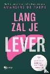 Paepe, Amandine de - Lang zal je lever