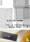 Snik, Chris - Slow Costuming