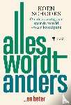 Schoors, Koen - Alles wordt anders