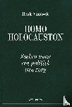 Vandaele, Henk - Homo holocauston