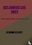 Schutte, Leonard - Actjuweeltjes 2022