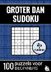 Puzzelboeken, Sudoku - Groter Dan Sudoku - 100 Puzzels voor Beginners - Nr. 34