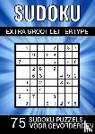 & Meer, Puzzelboeken - Sudoku Extra Groot Lettertype - 75 Sudoku Puzzels voor Gevorderden