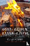 Koster, Guilly - OVER LIJDEN, LEVEN & LIEFDE