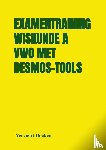 Vervoort, Jos - Examentraining Wiskunde A VWO met Desmos-tools - Vervoort Boeken